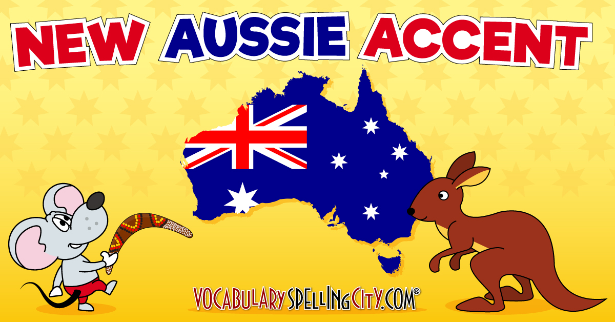 VocabularySpellingCity Speaks with an Australian Accent ...